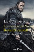 LOS SEORES DEL NORTE (SAJONES, VIKINGOS Y NORMANDOS III) de CORNWELL, BERNARD 