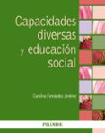 CAPACIDADES DIVERSAS Y EDUCACIN SOCIAL di FERNANDEZ, CAROLINA 