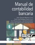 MANUAL DE CONTABILIDAD BANCARIA di TARANCON MARTINEZ, JAVIER RODRIGUEZ GARCIA, CARLOS JOSE 
