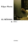 EL METODO, T.VI de MORIN, EDGAR 