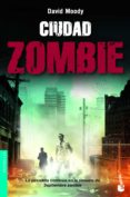 CIUDAD ZOMBIE de MOODY, DAVID 