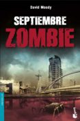 SEPTIEMBRE ZOMBIE de MOODY, DAVID 