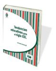 TENDENCIAS EDUCATIVAS PARA EL SIGLO XXI de CABERO ALMENARA, JULIO 
