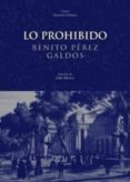 LO PROHIBIDO de PEREZ GALDOS, BENITO 