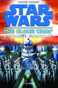 THE CLONE WARS: ESPACIO SALVAJE de KARPYSHYN, DREW 