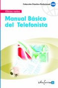 MANUAL BASICO DEL TELEFONISTA de RAMIREZ FERNANDEZ, MIGUEL B. 