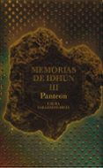 MEMORIAS DE IDHUN III: PANTEON de GALLEGO GARCIA, LAURA 