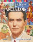 FEDERICO GARCIA LORCA, UN POETA UNIVERSAL de MORAN, JOSE 