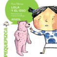 LOLA Y EL OSO de ALONSO, ANA 