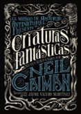 CRIATURAS FANTASTICAS de GAIMAN, NEIL 