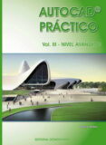 AUTOCAD PRACTICO VOL.III (NIVEL AVANZADO) de ARRANZ, ALBERTO 
