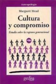 CULTURA Y COMPROMISO (2 ED.) de MEAD, MARGARET 