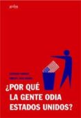 POR QUE LA GENTE ODIA ESTADOS UNIDOS? de SARDAR, ZIAUDDIN  DAVIES, MERRYL WYN 