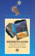 IMAGENES EN ACCION de ALONSO ERAUSQUIN, MANUEL 