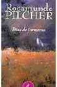 DIAS DE TORMENTA de PILCHER, ROSAMUNDE 