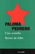 UNA ESTRELLA; BESOS DE LOBO di VV.AA. 