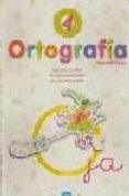 ORTOGRAFIA 4, 2 EDUCACION PRIMARIA (2 ED.) di VV.AA. 