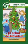 EL ARBOL DE NAVIDAD (ESCENA Y FIESTA N 65) de FUERTES FERNANDEZ, MARIANO 