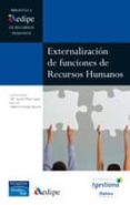 EXTERNALIZACION DE FUNCIONES DE RECURSOS HUMANOS di VV.AA. 