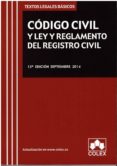 CODIGO CIVIL Y LEY Y REGLAMENTOS DEL REGISTRO CIVIL di VV.AA. 