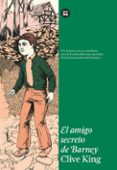 EL AMIGO SECRETO DE BARNEY di KING, CLIVE 