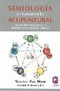 SEMIOLOGIA Y TRATAMIENTO ACUPUNTURAL DEL SISTEMA ENERGETICO Y DE LOS ORGANOS-ENTRAAS Y 