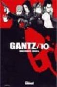 GANTZ N 10 de HIROYA, OKU 