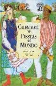 CALENDARIO DE FIESTAS DEL MUNDO di GILCHRIST, CHERRY 
