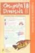 ORTOGRAFIA DIVERTIDA 18 B: ATENCION A LA DIVERSIDAD de MARTINEZ ROMERO, JOSE  ALCALA BARRUZ, ANTONIO 