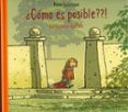 COMO ES POSIBLE??: LA HISTORIA DE ELVIS di SCHOSSOW, PETER 