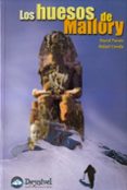 LOS HUESOS DE MALLORY: FRAGMENTOS PARA UNA ARQUEOLOGIA DEL EVERES T de CONDE, RAFAEL  TORRES, DAVID 