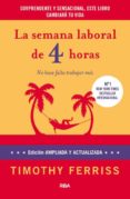LA SEMANA LABORAL DE 4 HORAS de FERRISS, TIMOTHY 