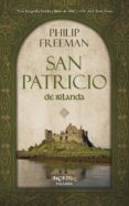 SAN PATRICIO DE IRLANDA di FREEMAN, PHILIP 