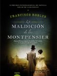 LA MALDICION DE LOS MONTPENSIER de ROBLES, FRANCISCO 