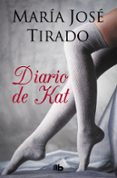 DIARIO DE KAT de TIRADO, MARIA JOSE 