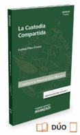 LA CUSTODIA COMPARTIDA de PEREZ CONESA, CARMEN 