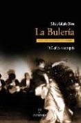 LA BULERIA: 100 AOS A COMPAS de CALADO OLIVO, SILVIA 