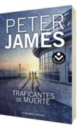 TRAFICANTES DE MUERTE de JAMES, PETER 