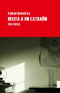 VISITA A UN EXTRAO de REBOIRAS, RAMON 