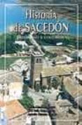 HISTORIA DE SACEDON. PATRIMONIO Y COSTUMBRES de MERCADO BLANCO, JESUS  HERRERA CASADO, ANTONIO 