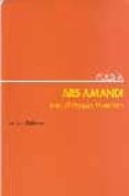ARS AMANDI: POESIA EROTICO AMOROSA de VAZQUEZ MONTALBAN, MANUEL 