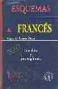 ESQUEMAS DE FRANCES: GRAMATICA Y USOS LINGISTICOS (2 ED.) di ROMERA PINTOR, ANGELA M. 