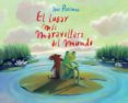 EL LUGAR MAS MARAVILLOSO DEL MUNDO de RASSMUS, JENS 