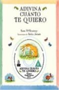ADIVINA CUANTO TE QUIERO (INCLUYE DVD) di MCBRATNEY, SAM 