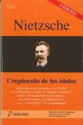 NIETZSCHE. CREPUSCULO DE LOS IDOLOS di VV.AA. 