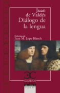 DIALOGO DE LA LENGUA di VALDES, JUAN DE 