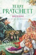 BRUJERIAS (MUNDODISCO 6 / LAS BRUJAS 2) de PRATCHETT, TERRY 