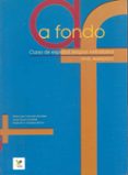 A FONDO 1: LIBRO DEL ALUMNO B2 (AVANZADO) de CORONADO, MARIA LUISA 