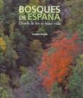 BOSQUES DE ESPAA de ARAUJO, JOAQUIN 