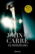 EL INFILTRADO de LE CARRE, JOHN 